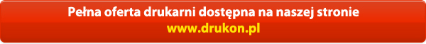 Wejdź na www.drukon.pl i zobacz naszą pełną ofertę!